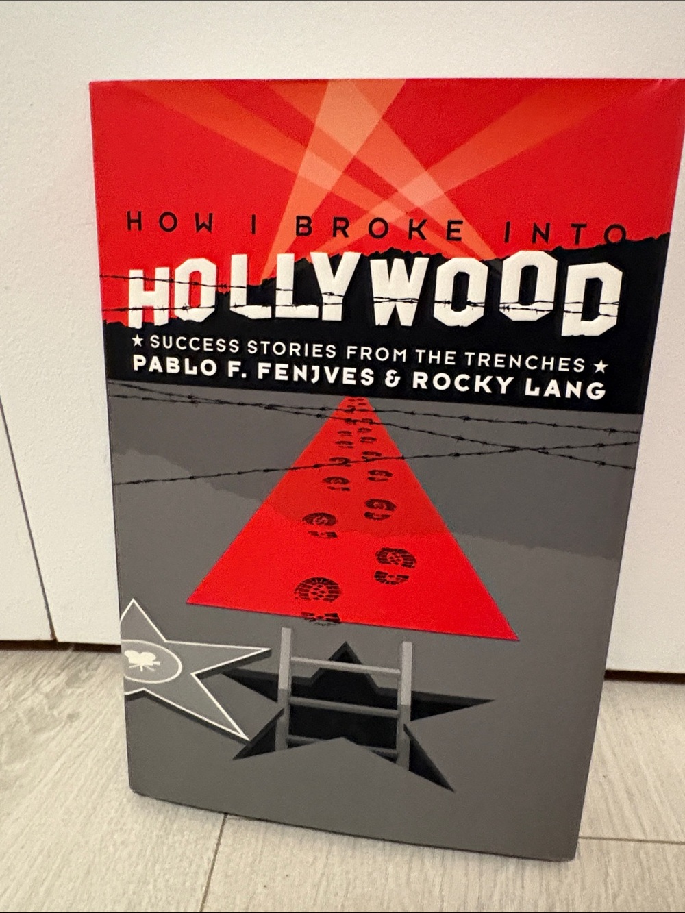 NWOT “How I Broke Into Hollywood” by Pablo F Fenjves and Rocky Lang